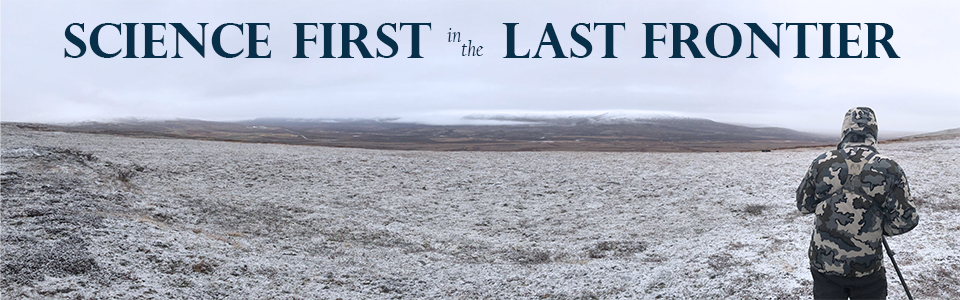 Science First in the Last Frontier