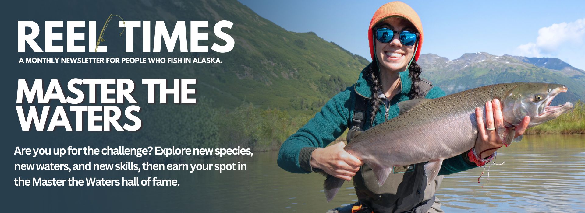 Scenic Alaska waters and mountains featured in the September 2026 Reel Times newsletter